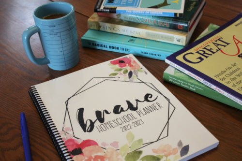 The Brave Homeschool Planner 2022-2023: A Planner by Homeschool Moms for Homeschool Moms