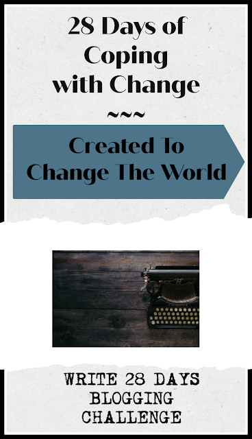 Created To Change The World