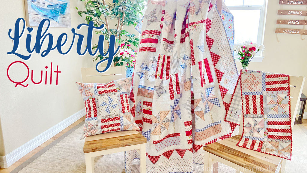 Liberty Quilt, Pillow, and Runner Pattern!