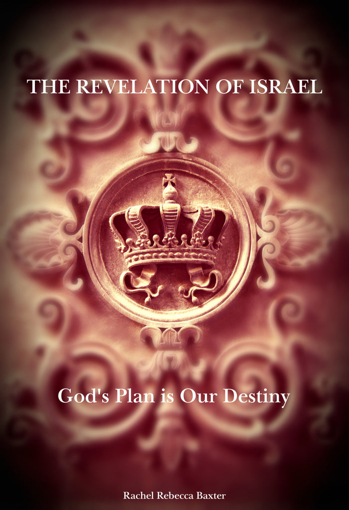 "The Revelation of Israel" by Rachel Rebecca Baxter