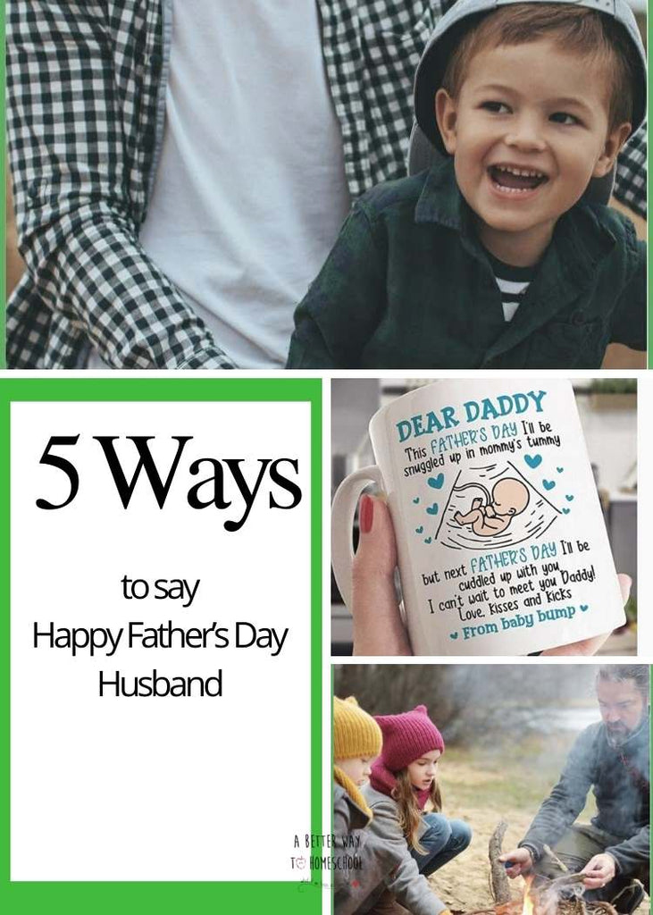 Ways to Say Happy Father’s Day Husband