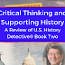 Critical Thinking and Supporting History: A Review of U.S. History Detective® Book Two