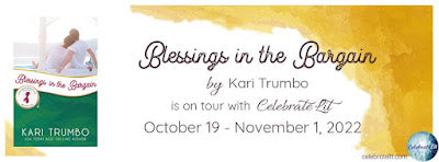 Blog Tour and Giveaway: Blessings in the Bargain by Kari Trumbo