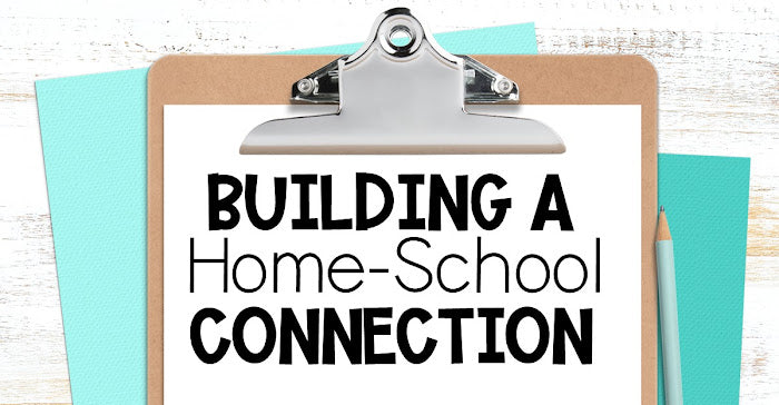 Effectively Building a Home-School Connection