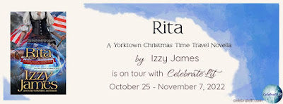 Blog Tour and Giveaway: Rita: A Yorktown Christmas Time Travel Novella by Izzy James