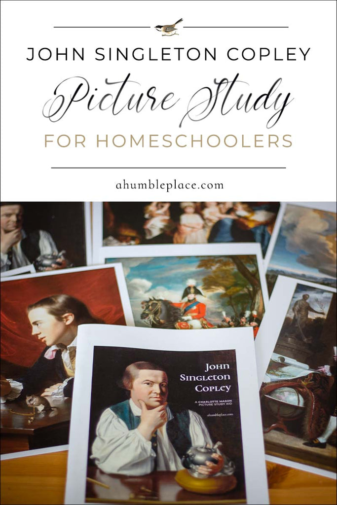 John Singleton Copley Picture Study for Charlotte Mason Homeschoolers
