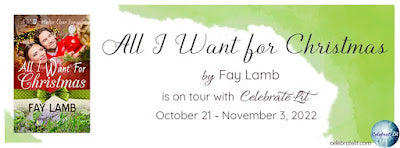 Blog Tour and Giveaway: All I Want for Christmas by Fay Lamb