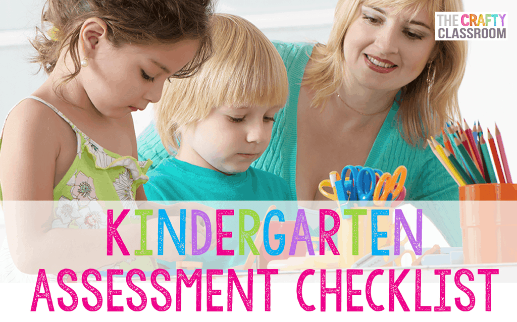 Kindergarten Assessment Checklist
