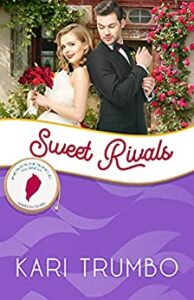 "Sweet Rivals" by Kari Trumbo -- Book Review, Blog Tour, and Giveaway