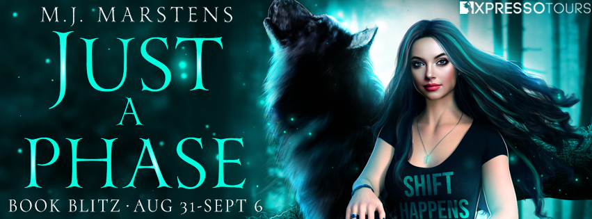 Just a Phase by M.J. Marstens  Blitz and #Giveaway
