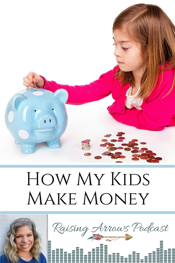 How My Kids Make Money (and what they pay for) – Podcast #119