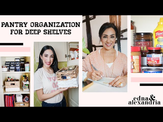 Pantry Organization Deep Shelves | Edna & Alexandria by Edna & Alexandria Posada (1 year ago)