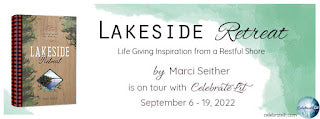 Celebrate Lit Blog Tour: Lakeside Retreat by Marci Seither