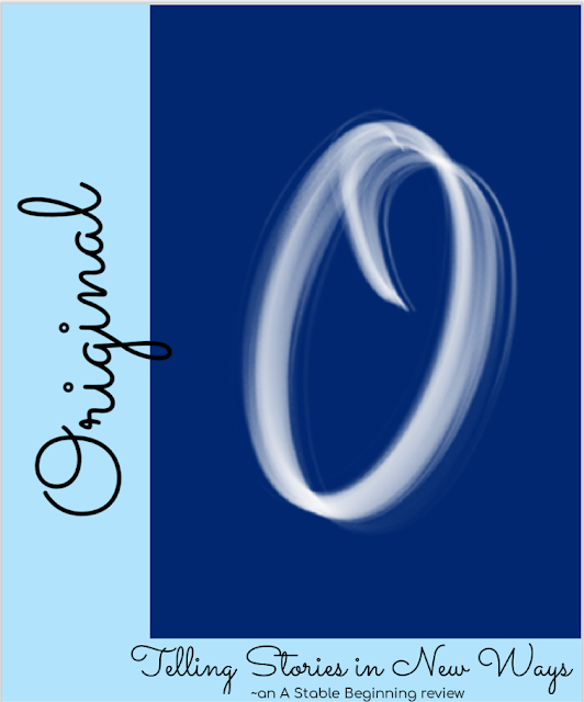 Telling Stories in New Ways with Original ~ a TOS review