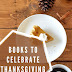Books to Celebrate Thanksgiving