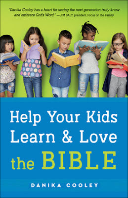 Book Review~ Help Your Kids Learn and Love the Bible