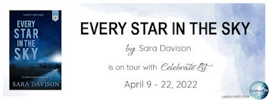 Celebrate Lit Blog Tour: Every Star in the Sky by Sara Davison
