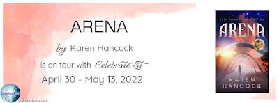 Blog Tour and Giveaway: Arena by Karen Hancock