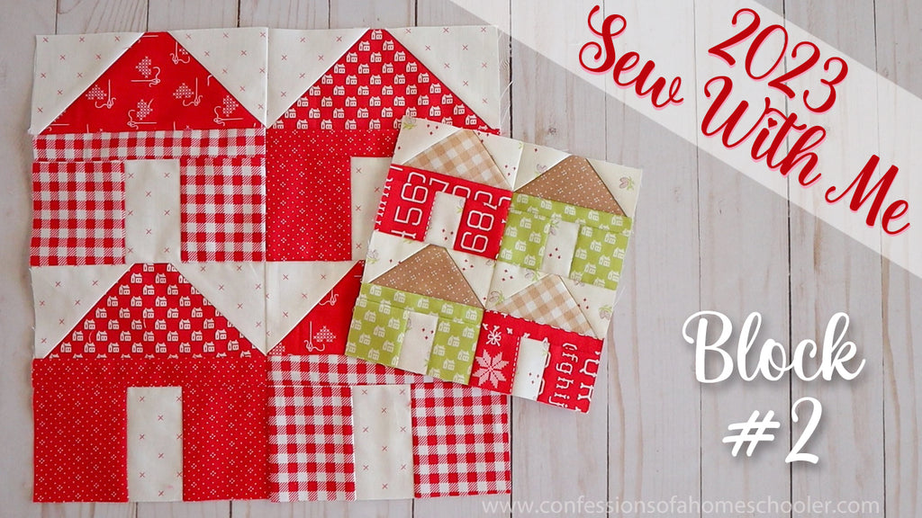 2023 Sew With Me | Block #2