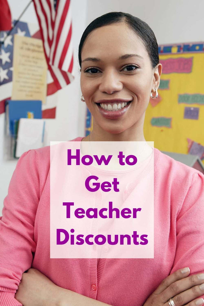Where to Get Teacher Discounts
