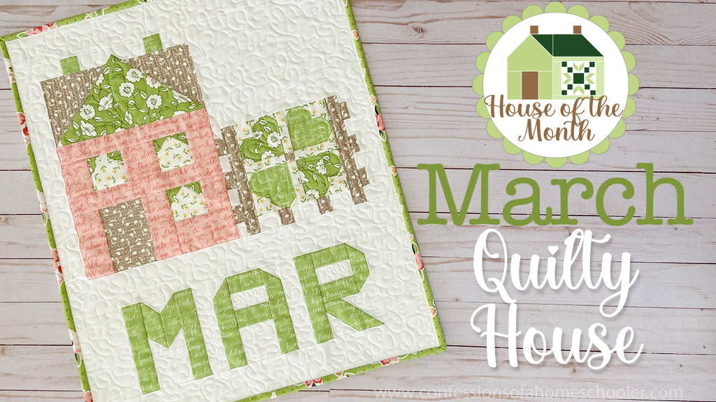 Quilty House of the Month: March!