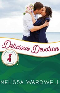 "Delicious Devotion" by Melissa Wardwell -- Book Review, Blog Tour, and Giveaway