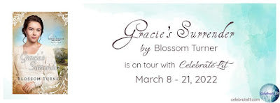 Blog Tour and Giveaway: Gracie’s Surrender by Blossom Turner