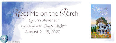 Celebrate Lit Blog Tour: Meet Me on the Porch by  Erin Stevenson