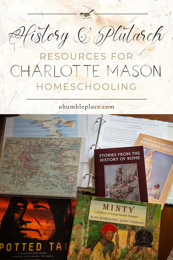 My Favorite Resources for Charlotte Mason Homeschooling: History and Plutarch