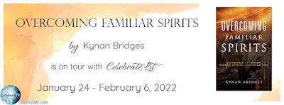 Blog Tour and Giveaway: Overcoming Familiar Spirits by Kynan Bridges