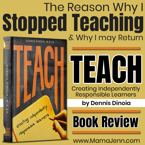 Why I Stopped Teaching & Why I May Return [TEACH by Dennis Dinoia]