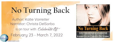 Blog Tour and Giveaway: No Turning Back by Katie Vorreiter and Christa DelSorbo