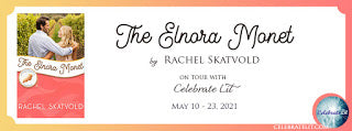 Celebrate Lit Blog Tour: The Elnora Monet by Rachel Skatvold