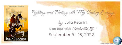 Blog Tour and Giveaway: Fighting and Flirting with My Cowboy Enemy by Julia Keanini