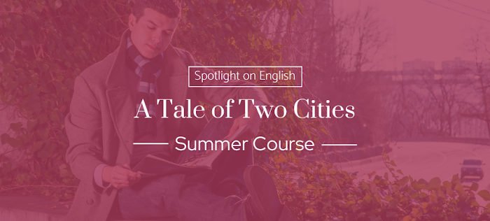 Spotlight on English: A Tale of Two Cities
