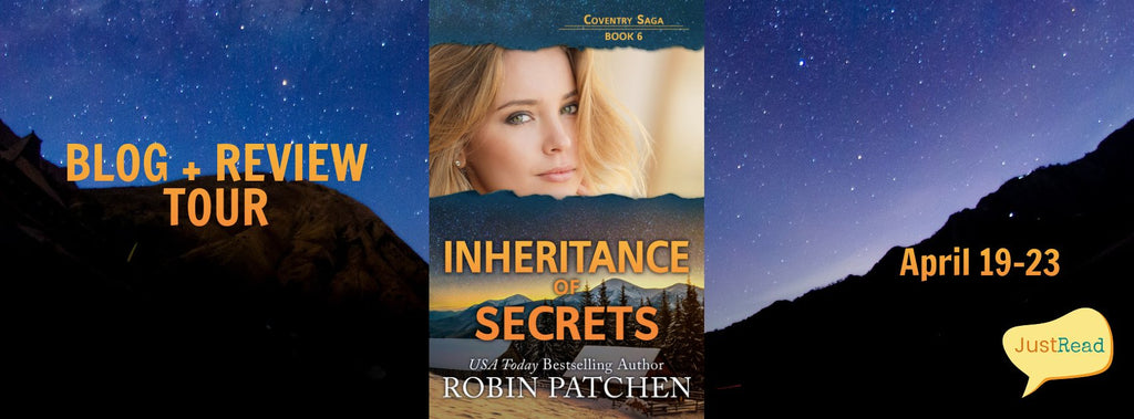 JustRead Blog Tour: Inheritance of Secrets by Robin Patchen