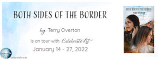 Celebrate Lit Blog Tour: Both Sides of the Border by Terry Overton