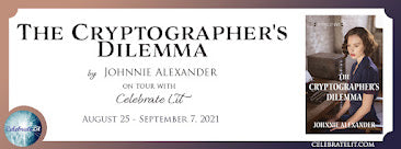 Celebrate Lit Blog Tour: The Cryptographer’s Dilemma by Johnnie Alexander