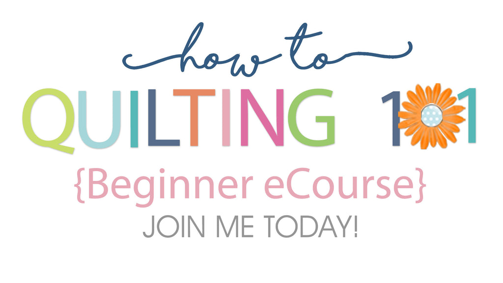 How to Quilt 101: eCourse