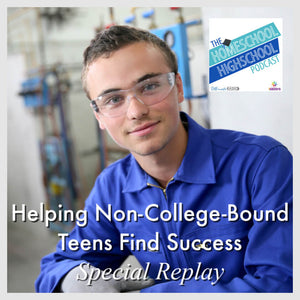 Helping Non-College-Bound Teens Find Success- Special Replay