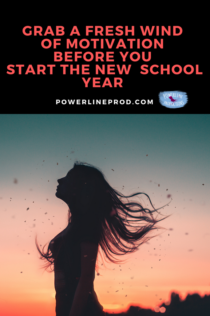 Grab a Fresh Wind of Motivation Before You Start the New School Year