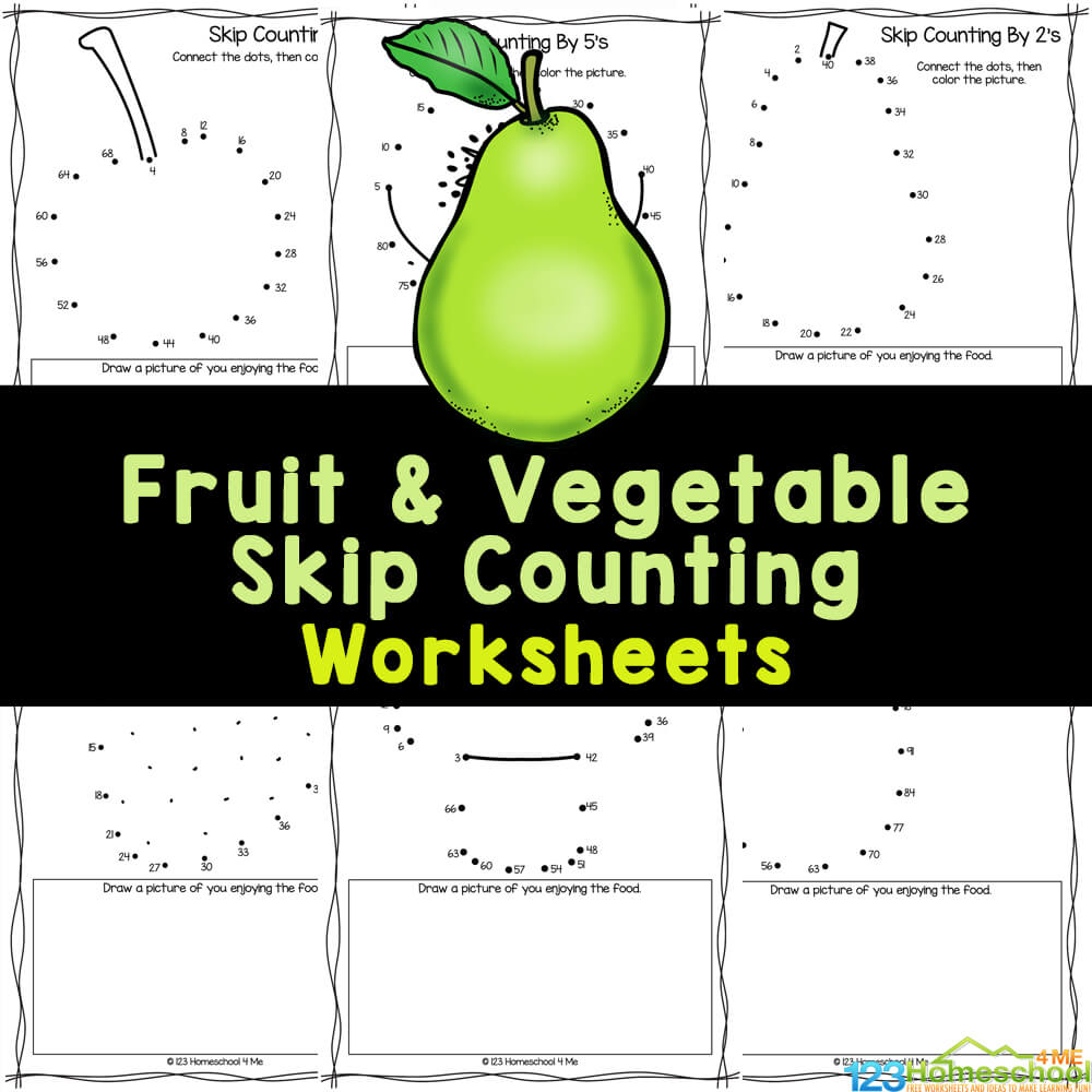 FREE Printable Fruit and Vegetable Dot-to-Dot Skip Counting Worksheets