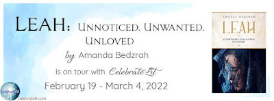 Blog Tour and Giveaway: Leah: Unnoticed. Unwanted. Unloved by Amanda Bedzrah