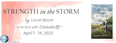 Blog Tour and Giveaway: Strength in the Storm by Laurel Blount