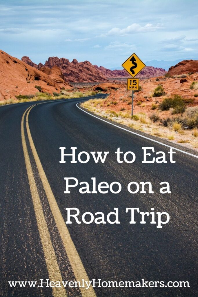 How to Eat Paleo on a Road Trip