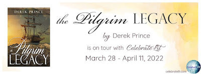 Blog Tour and Giveaway: The Pilgrim Legacy by Derek Prince