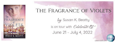 Blog Tour and Giveaway: The Fragrance of Violets by Susan K Beatty