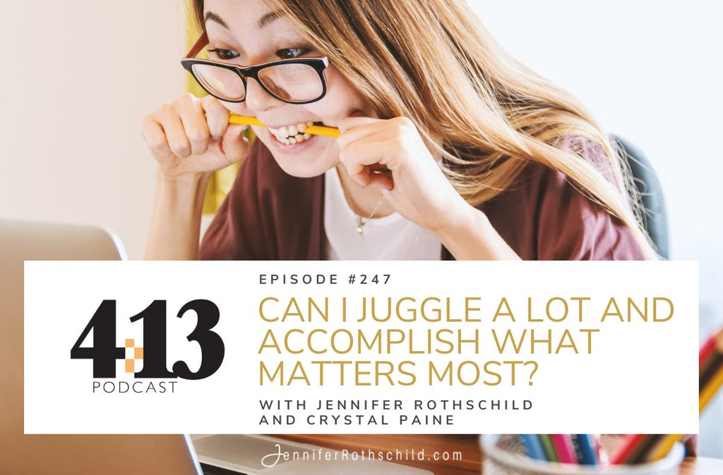 Can I Juggle a Lot and Accomplish What Matters Most? With Crystal Paine [Episode 247]