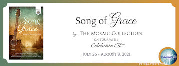 Celebrate Lit Blog Tour: Song of Grace by The Mosaic Collection