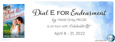 Blog Tour and Giveaway: Dial E for Endearment  by Heidi Gray McGill